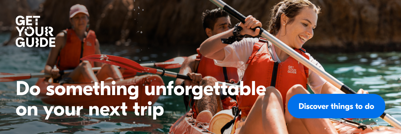 GetYourGuide: Do something unforgettable on your next trip